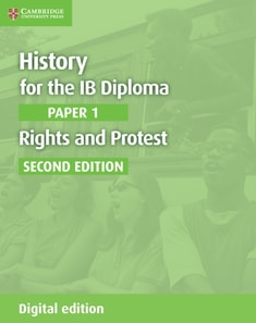 History for the IB Diploma Paper 1 Rights and Protest Digital Edition