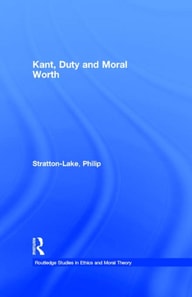 Kant, Duty and Moral Worth