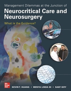 Management Dilemmas at the Junction of Neurocritical Care and Neurosurgery: What is the Evidence?