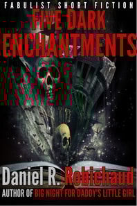 Five Dark Enchantments