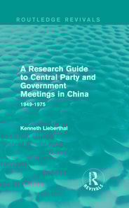 Research Guide to Central Party and Government Meetings in China