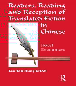 Readers, Reading and Reception of Translated Fiction in Chinese