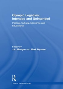 Olympic Legacies: Intended and Unintended