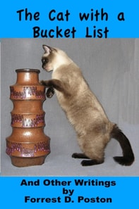 Cat with a Bucket List and Other Writings
