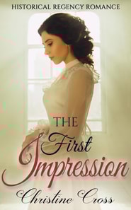 First Impression - Clean Historical Regency Romance