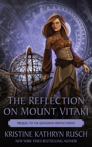 Reflection on Mount Vitaki: Prequel to the Qavnerian Protectorate
