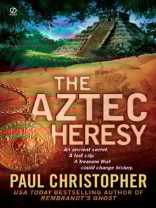 Aztec Heresy