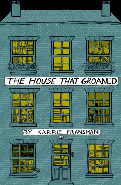 House that Groaned
