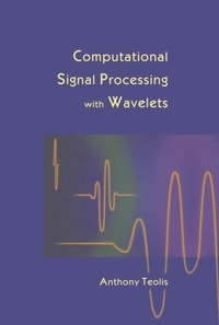 Computational Signal Processing with Wavelets