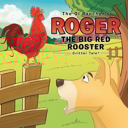 Ol Rancher's Roger the Big Red Rooster