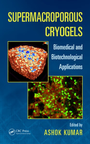 Supermacroporous Cryogels