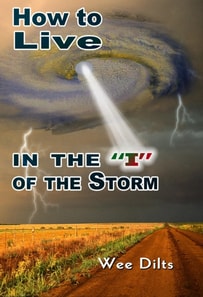 How to Live in the &quote;I&quote; of the Storm