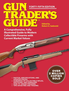 Gun Trader's Guide, Forty-Fifth Edition