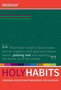 Holy Habits: Worship