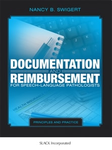 Documentation and Reimbursement for Speech-Language Pathologists