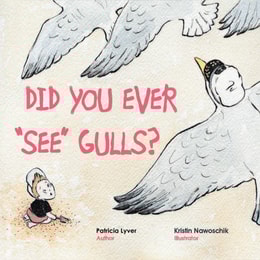 Did You Ever &quote;See&quote; Gulls?