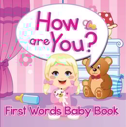 How are You? First Words Baby Book