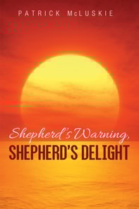Shepherd's Warning, Shepherd's Delight