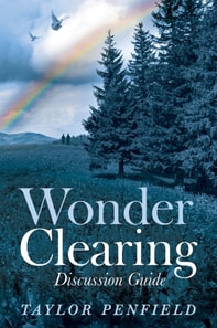 Wonder Clearing, Discussion Guide