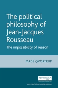Political Philosophy of Jean-Jacques Rousseau