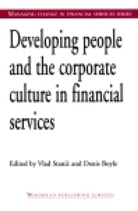 Developing People and the Corporate Culture in Financial Services