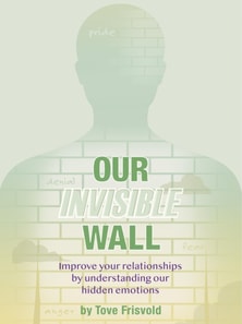 Our Invisible Wall
