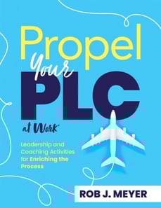 Propel Your PLC at Work(R)