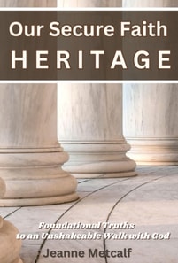 Our Secure Faith Heritage