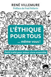 L'éthique pour tous ...même vous!