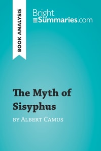 Myth of Sisyphus by Albert Camus (Book Analysis)