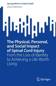 Physical, Personal, and Social Impact of Spinal Cord Injury