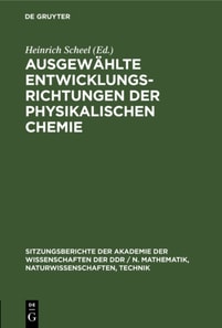 Ausgewahlte Entwicklungsrichtungen der physikalischen Chemie