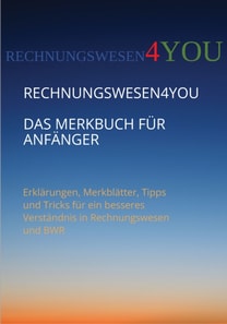 Rechnungswesen4you - Das Merkbuch für Anfänger