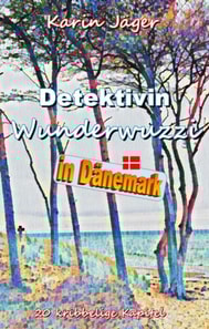 Detektivin Wunderwuzzi in Danemark