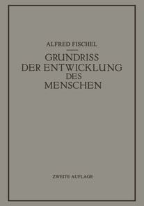 Grundriss der Entwicklung des Menschen