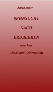 Sehnsucht nach Erdbeeren