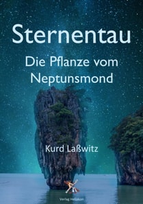 Sternentau – Die Pflanze vom Neptunsmond