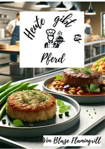 Heute gibt es - Pferd