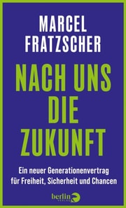 Nach uns die Zukunft