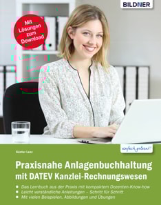 Praxisnahe Anlagenbuchhaltung mit DATEV Kanzlei Rechnungswesen