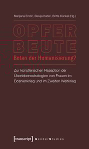 Opfer - Beute - Boten der Humanisierung?
