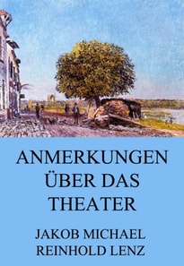 Anmerkungen über das Theater