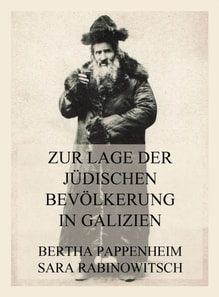 Zur Lage der jüdischen Bevölkerung in Galizien