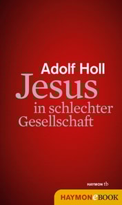 Jesus in schlechter Gesellschaft