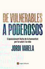 De vulnerables a poderosos