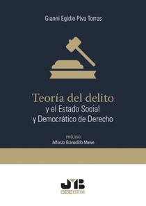 Teoria del delito y el Estado Social y Democratico de Derecho