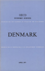 OECD Economic Surveys: Denmark 1977
