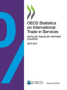 OECD Statistics on International Trade in Services, Volume 2018 Issue 2 Detailed Tables by Partner Country