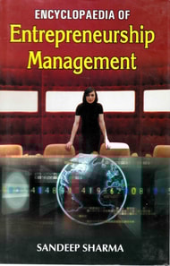 Encyclopaedia of Entrepreneurship Management Volume-1