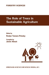 Role of Trees in Sustainable Agriculture